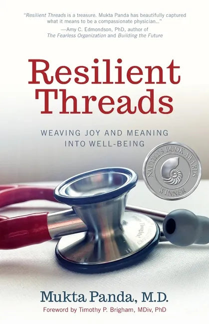 Resilient Threads: Weaving Joy and Meaning into Well-Being - Paperback