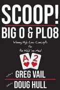 Scoop!: Big O and PLO8: Winning High Low Concepts for the Hold'em Mind - Paperback
