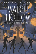 Watch Hollow: The Alchemist's Shadow - Paperback
