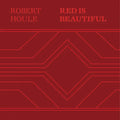 Robert Houle: Red Is Beautiful - Hardcover