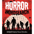 Horror Wordsearch: Horrifically Good Puzzles - Paperback
