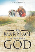 Why Marriage is Important to God - Paperback