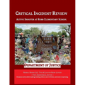 Critical Incident Review: Active Shooter at Robb Elementary School - Paperback