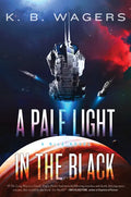 A Pale Light in the Black: A Neog Novel - Paperback