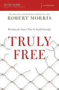 Truly Free Study Guide: Breaking the Snares That So Easily Entangle - Paperback