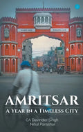 Amritsar-A year in a timeless city - Paperback