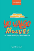 Yo Valgo 18 Quilates: Una guía para desarrollar la mejor versión de ti - Paperback