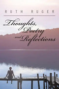 Thoughts, Poetry and Reflections - Paperback