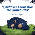Daddy Will Always Love and Protect You - Paperback