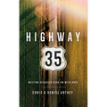 Highway 35: Meeting Disaster Head on with Hope - Paperback
