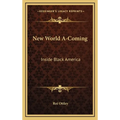New World A-Coming: Inside Black America - Hardcover
