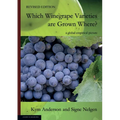 WHICH WINEGRAPE VARIETIES ARE GROWN WHERE? Revised Edition - Paperback