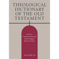Theological Dictionary of the Old Testament, Volume XI: Volume 11 - Paperback