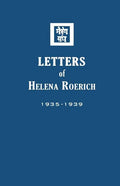 Letters of Helena Roerich II: 1935-1939 - Paperback