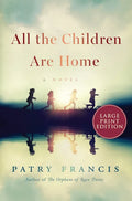 All the Children Are Home - Paperback