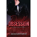 Deadly Obsession - Paperback