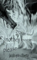 pour me another poem, please - Paperback
