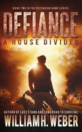 Defiance: A house Divided (The Defending Home Series Book 2) - Paperback