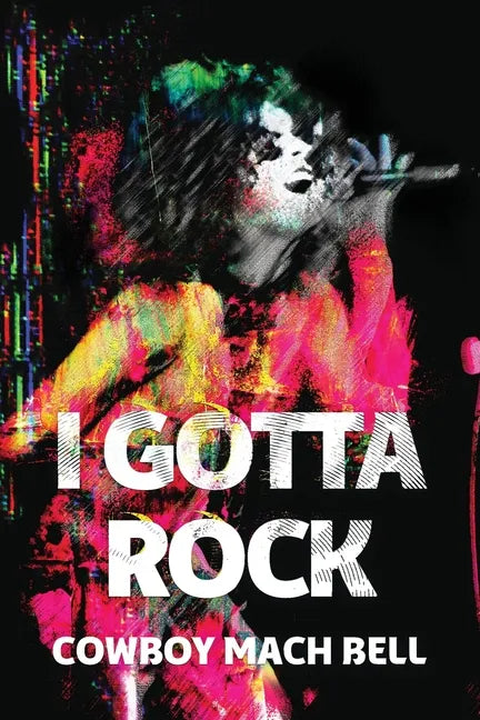 I Gotta Rock - Paperback