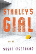 Stanley's Girl: Poems - Paperback