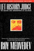 Let History Judge: The Origins and Consequences of Stalinism - Paperback