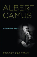 Albert Camus: Elements of a Life - Paperback