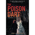 The Poison Dart: A Debbie Bradley Mystery - Paperback
