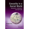Causality in a Social World: Moderation, Mediation and Spill-Over - Hardcover