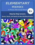 Elementary Phonics: A Three-Year Phonics and Vocabulary Building Program - Paperback