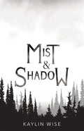Mist and Shadow - Paperback