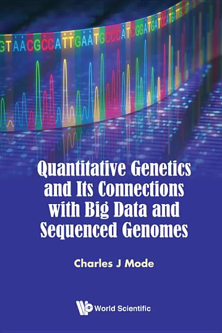 Quantitative Genetics and Its Connections with Big Data and Sequenced Genomes - Paperback