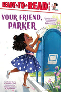 Your Friend, Parker: Ready-To-Read Level 1 - Paperback