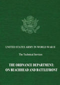 The Ordnance Department: On Beachhead and Battlefront - Paperback