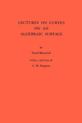 Lectures on Curves on an Algebraic Surface - Paperback