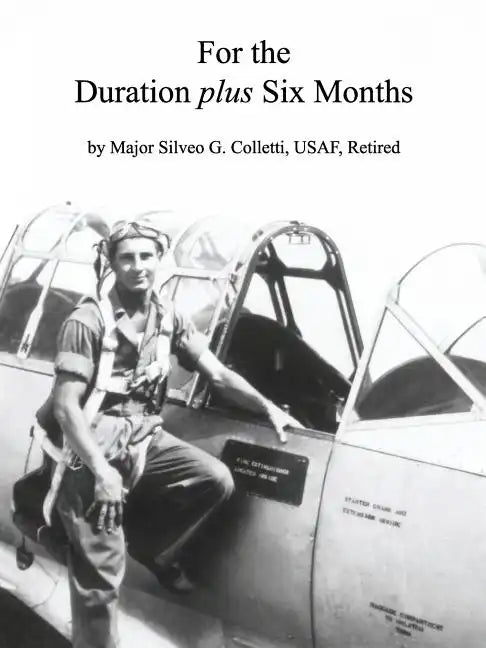 For the Duration Plus Six Months - Paperback