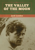 The Valley of the Moon - Hardcover