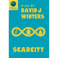 Scarcity - Hardcover