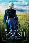 Undercover Amish: (Covert Police Detectives Unit Series Book 1) - Paperback