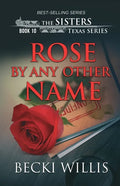 Rose by Any Other Name - Paperback