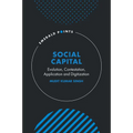 Social Capital: Evolution, Contestation, Application and Digitization - Hardcover