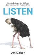 Listen: How to Embrace the Difficult Conversations Life Throws at You - Paperback