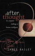 After Thought: The Computer Challenge to Human Intelligence - Paperback