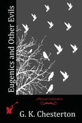 Eugenics and Other Evils - Paperback