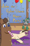 John the Cyber-Llama's House Party - Hardcover