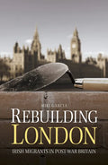 Rebuilding London: Irish Migrants in Post-War Britain - Paperback