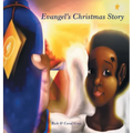 Evangel's Christmas Story - Hardcover
