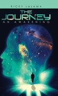 The Journey: An Awakening - Hardcover