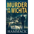 Murder On The Wichita - Paperback