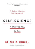Self-Science: A study of you, by you - Paperback