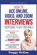 How to Ace Online, Video, or Zoom Interviews: Your Guide to Getting Hired - Paperback
